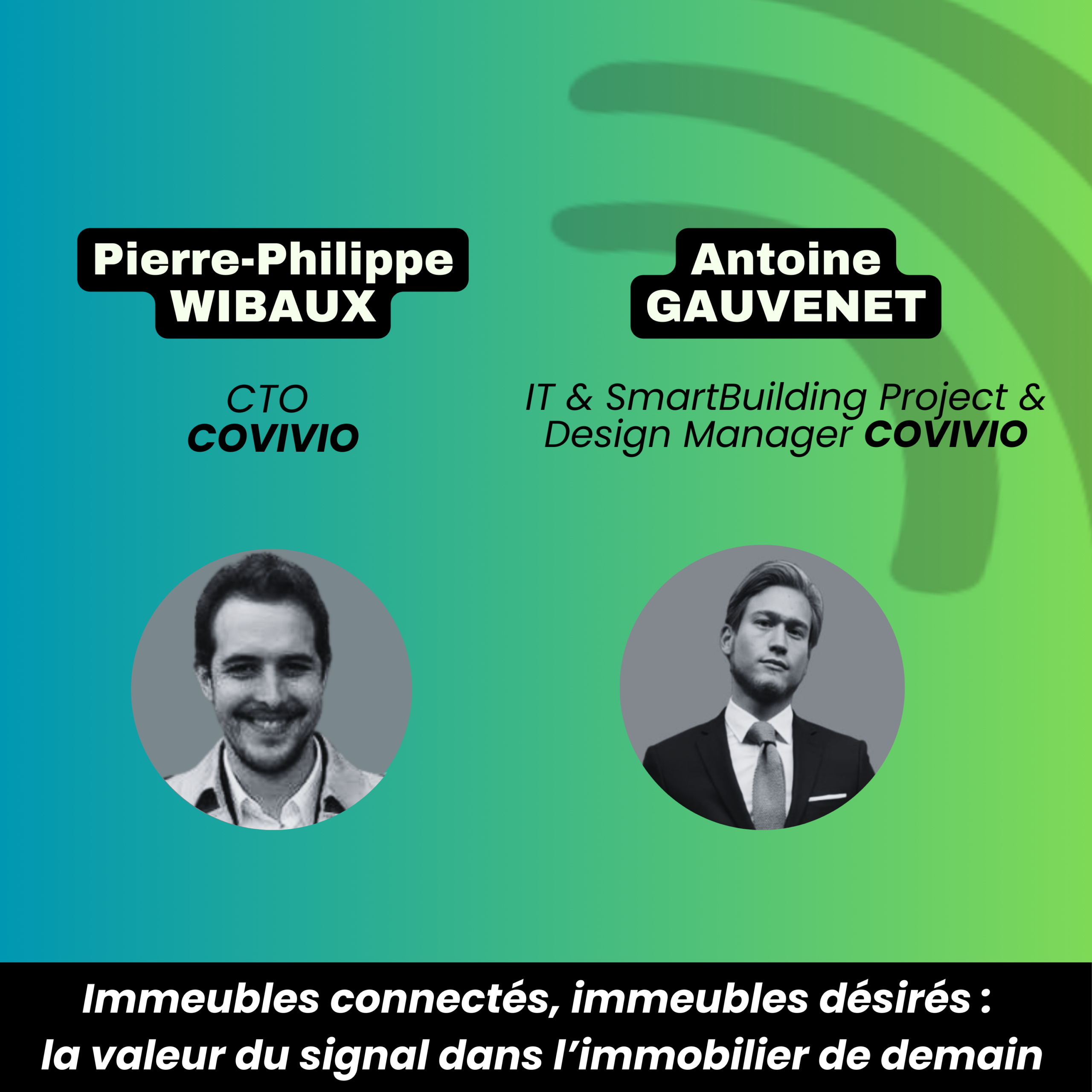 Épisode 9 : Immeubles connectés, immeubles désirés : la valeur du signal dans l’immobilier de demain